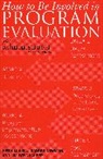 Keith Mcneil, Keith A. McNeil, Keith A./ Newman McNeil, Keith Newman Mcneil, McNeil Keith, Isadore Newman... - How to Be Involved in Program Evaluation