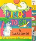 Sandra Boynton, Boynton Sandra, Sandra Boynton - Dinos to Go: 7 Nifty Dinosaurs in 1 Swell Book