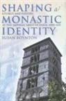 Susan Boynton - Shaping a Monastic Identity