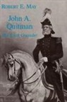 Robert E. May - John A. Quitman