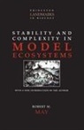 Robert May, Robert M May, Robert M. May - Stability And Complexity In Model Ecosystems