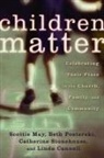 Scottie May, Scottie (EDT)/ Posterski May, Beth Posterski, Catherine Stonehouse - Children Matter