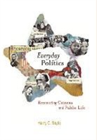 Harry C. Boyte, Harry Chatten Boyte - Everyday Politics