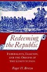 Roger H. Brown, Brown Roger H. - Redeeming the Republic