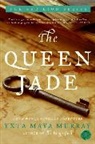 Yxta Maya Murray, Yxta Maya Murray - The Queen Jade