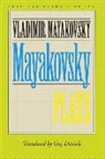 Vladimir Mayakovsky, Robert Payne - Mayakovsky: Plays