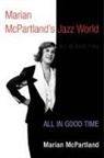 Marian McPartland - Marian Mcpartland''s Jazz World