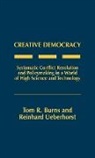 Tom Burns, Tom R. Burns, Reinhard Ueberhorst, Ueberhorst Reinhard - Creative Democracy