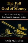 Keith Mcmahon, McMahon Keith - Fall of the God of Money