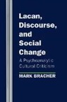 Mark Bracher - Lacan, Discourse, and Social Change