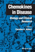Carolin A Hébert, Caroline A Hébert, Caroline A. Hébert - Chemokines in Disease