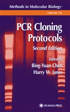 Bing-Yuan Chen, Harry W. Janes, Bing-Yua Chen, Bing-Yuan Chen, Harry W. Janes, W Janes... - PCR Cloning Protocols