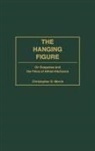 Christophe Morris, Christopher Morris, Christopher D. Morris - Hanging figure