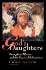 R. Marie Griffith, Griffith R. Marie, R. Marie Griffith - God''s Daughters