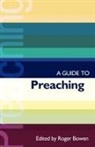 Revd Roger Bowen, Roger Bowen, David L. Edwards, David Gitari, John Haegreaves, Simea Meldrum... - Guide to Preaching, a (Isg 38)
