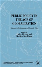 Sheila Brown, Hveem, H Hveem, H. Hveem, Helge Hveen, Nordhaug... - Public Policy in the Age of Globalization