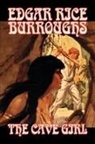 Edgar Rice Burroughs - The Cave Girl by Edgar Rice Burroughs, Fiction, Literary, Fantasy, Action & Adventure
