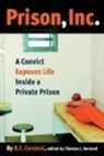 K C Carceral, K. C. Carceral, K. C./ Bernard Carceral, K.C. Carceral, Thomas J Bernard, Thomas J. Bernard - Prison, Inc.