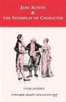 Ivor Morris - Jane Austen and the Interplay of Character