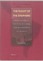 Arij Ouweneel - The Flight of the Shepherd: Microhistory and the Psychology of Cultural Resilience in Bourbon Central Mexico