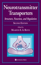 Maarten Reith, Maarten E. A. Reith - Neurotransmitter Transporters