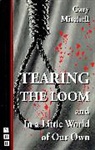 Gary Mitchell - Tearing the Loom & In a Little World of Our Own