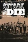 Perry D Jamieson, Perry D. Jamieson, Grady McWhiney, Grady/ Jamieson McWhiney - Attack and Die