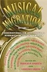 F. Aparicio, Frances R. Aparicio, Frances R. Jaquez Aparicio, C. Jaquez, Candida Jaquez, C. Jàquez... - Musical Migrations
