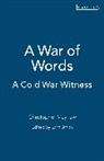 Christopher Mayhew, Lynn Smith, Lynn (Lecturer in International Politics Smith - A War of Words
