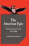 John P. McWilliams, John P. Jr. McWilliams, Jr. John P. McWilliams, John P. McWilliams Jr - The American Epic