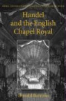 Donald Burrows - Handel and the English Chapel Royal