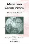 Nancy Morris, Silvio Waisboard, Nancy Morris, Silvio Waisbord, Waisbord Silvio - Media and Globalization
