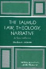 Jacob Neusner, Jacob (Research Professor of Religion and Neusner, Jacob Neusner, Jacob (Research Professor of Religion and Theology Neusner - Talmud Law, Theology, Narrative