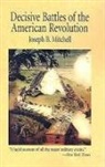 Joseph B. Mitchell - Decisive Battles of the American Revolution