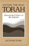 Jacob Neusner - Uniting the Dual Torah