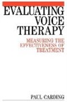 Carding, Paul Carding - Evaluating Voice Therapy