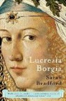 Sarah Bradford - Lucrezia Borgia
