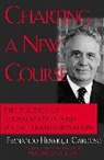 Fernando Henrique Cardoso, Cardoso Fernando Henrique, Mauricio A Font, Mauricio A. Font, Font Mauricio A. - Charting a New Course