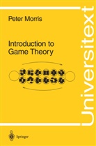 Peter Morris - Introduction to Game Theory