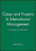 Mead, Richard Mead, Richard (Sasin Graduate Institute of Busines Mead - Cases and Projects in International Management
