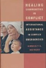 Kimberly Maynard, Kimberly A. Maynard - Healing Communities in Conflict