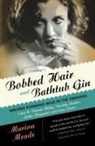 Marion Meade - Bobbed Hair and Bathtub Gin