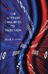 Bruce M. Owen, Owen Bruce M. - Internet Challenge to Television