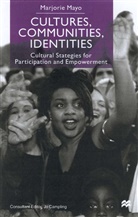 M Mayo, M. Mayo, Marjorie Mayo, Kenneth A Loparo, J Campling, Jo Campling... - Cultures, Communities, Identities