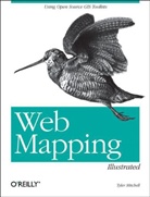 Tyler Mitchell, Mitchell Tyler - Web Mapping Illustrated