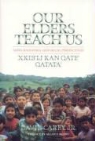 David Carey, David Raymond Carey - Our Elders Teach Us