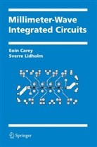 E. Carey, Eoi Carey, Eoin Carey, S. Lidholm, Sverre Lidholm - Millimeter-Wave Integrated Circuits