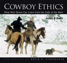 James P. Owen, James P./ Stoecklein Owen, David R. Stoecklein, David R. Stoecklein - Cowboy Ethics