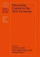 Carol (EDT)/ Haltiwanger Corrado, Carol Haltwanger Corrado, CORRADO CAROL HALTWANGER JOHN SI, Carol Corrado, John Haltiwanger, John C. Haltiwanger... - Measuring Capital in the New Economy