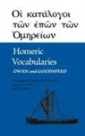 Collectif, Edgar Johnson Goodspeed, William Bishop Homer, William B. Owen, William Bishop Owen, Clyde Pharr - Homeric Vocabularies
